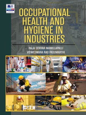 cover image of Occupational Health and Hygiene in Industries